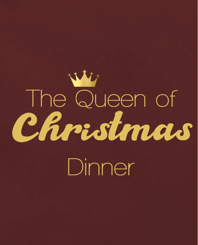 Queen of Christmas dinner